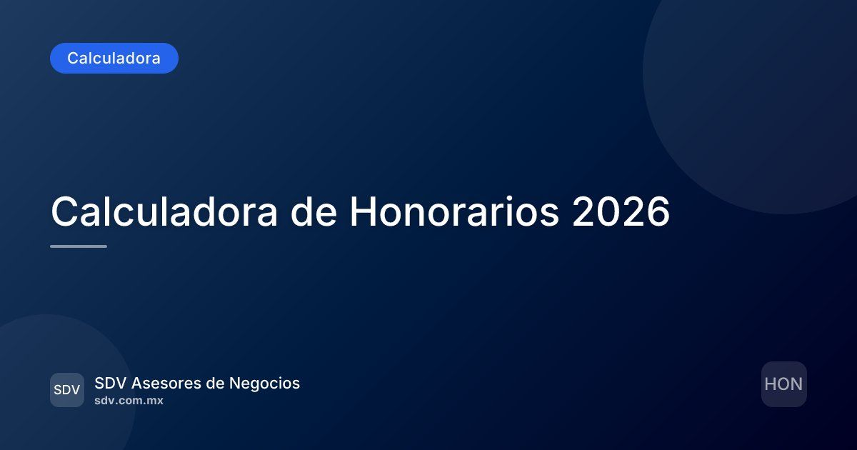 Calculadora de Honorarios 2026 Gratis — ISR y Retenciones en Linea ...